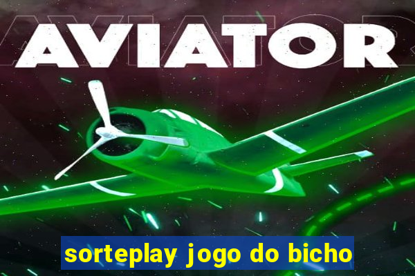 sorteplay jogo do bicho